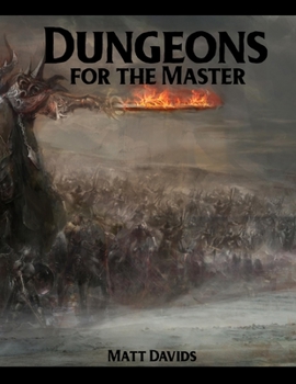 Paperback Dungeons for the Master: 177 Dungeon Maps and 1D100 Encounter Table Book