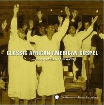 Music - CD Classic African American Gospel from Smithsonian F Book