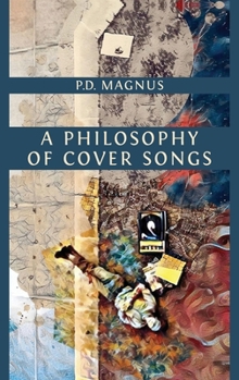 Hardcover A Philosophy of Cover Songs Book