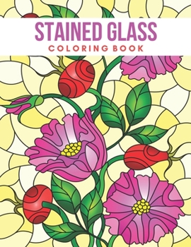 Paperback Stained Glass Coloring Book: Stress Relieving Designs for Adults Relaxation Book