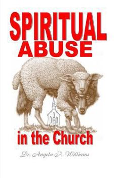 Paperback Spiritual Abuse in the Church Book