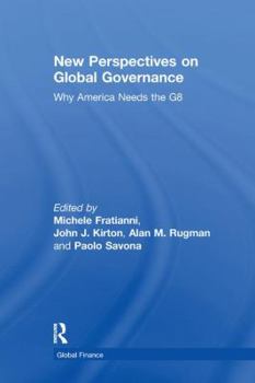 Paperback New Perspectives on Global Governance: Why America Needs the G8 Book