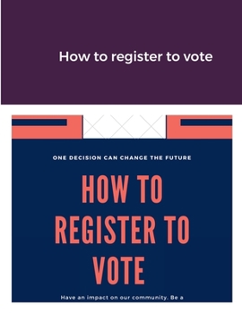 Paperback How to Register to Vote Book