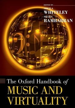 Hardcover The Oxford Handbook of Music and Virtuality Book