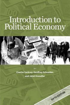 Paperback Introduction to Political Economy, 6th Edition Book