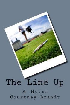 The Line Up - Book #4 of the Line