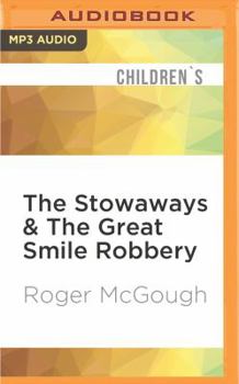 MP3 CD The Stowaways & the Great Smile Robbery Book