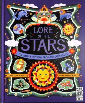 Lore of the Stars: Folklore and Wisdom from the Skies Above (Nature’s Folklore)