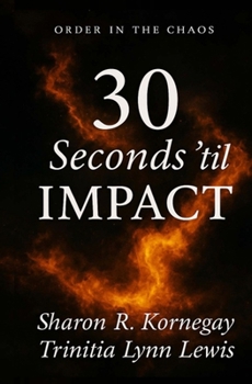 Paperback 30 Seconds 'til IMPACT Book