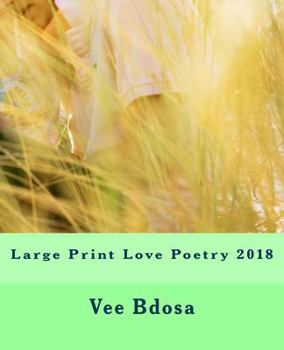 Paperback Large Print Love Poetry 2018 Book