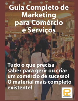 Paperback Marketing para Comércio e Serviços: Material completo para Marketing e Planejamento do Varejo (Retalho) [Portuguese] Book