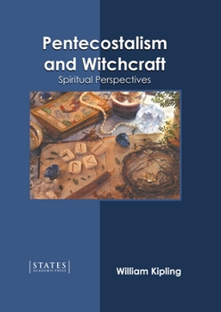 Hardcover Pentecostalism and Witchcraft: Spiritual Perspectives Book