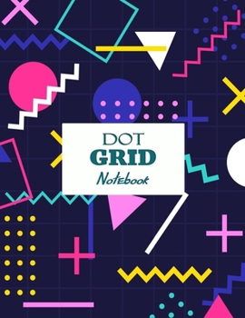 Paperback Dot Grid Notebook: 8.5 x 11 Journal with Dotted Pages - For Bullet Journaling, Drawing and Field Notes - Dotted Paper Notebook - 110 Page Book