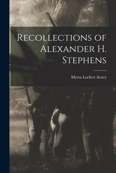 Paperback Recollections of Alexander H. Stephens Book