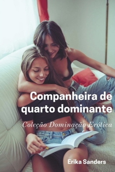 Paperback Companheira de Quarto Dominante [Portuguese] Book