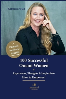 Paperback 100 Successful Omani Women: Experiences, Thoughts & Inspirations How to Empower Book