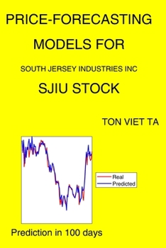 Paperback Price-Forecasting Models for South Jersey Industries Inc SJIU Stock Book