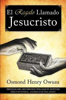 Paperback El Regalo Llamado Jesucristo [Spanish] Book