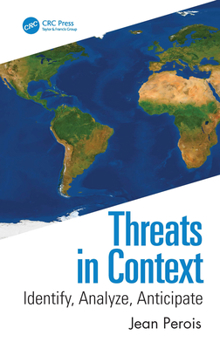 Hardcover Threats in Context: Identify, Analyze, Anticipate Book