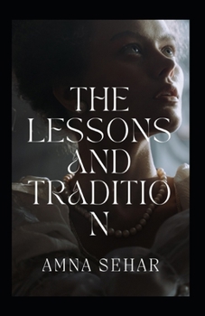 The Lessons and Tradition