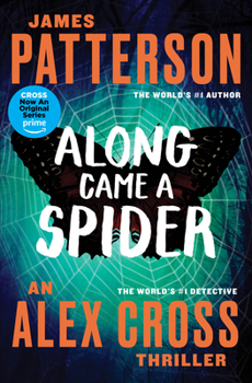 Along Came a Spider - Book #1 of the Alex Cross