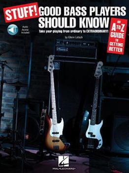 Sheet music Stuff! Good Bass Players Should Know: An A-Z Guide to Getting Better Book