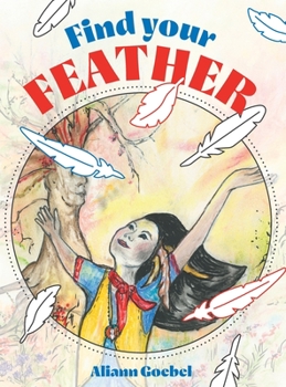 Hardcover Find Your Feather Book