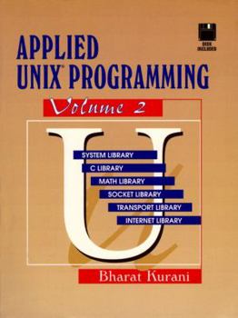 Textbook Binding Applied Unix Programming Volume 2 (Bk/Disk) Book