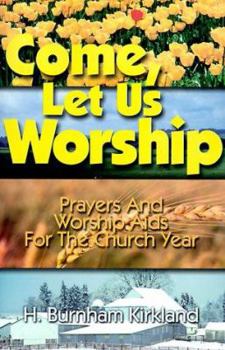 Paperback Come Let Us Worship Book