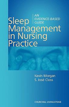 Sleep Management in Nursing Practice: An Evidence-Based Guide