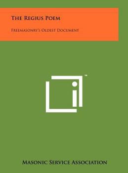 Hardcover The Regius Poem: Freemasonry's Oldest Document Book