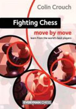 Paperback Fighting Chess: Move by Move Book