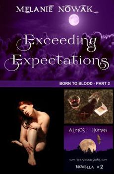 Paperback Exceeding Expectations: (Born to Blood - Part 2) Book
