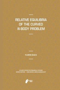 Hardcover Relative Equilibria of the Curved N-Body Problem Book