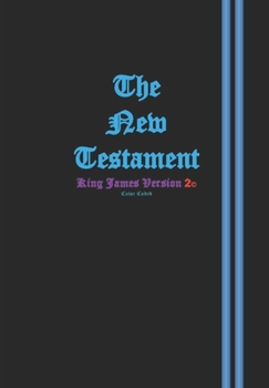 The New Testament: KJV 2