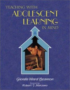 Paperback Teaching With Adolescent Learning in Mind Book