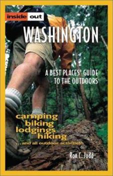 Paperback Inside Out Washington: Camping, Biking, Lodgings, Hiking...and All Outdoor Activities! Book