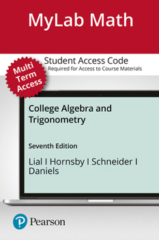 Printed Access Code Mylab Math with Pearson Etext -- Standalone Access Card -- For College Algebra and Trigonometry -- 24 Months Book