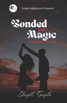 Paperback Bonded With Magic Book