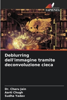 Paperback Deblurring dell'immagine tramite deconvoluzione cieca [Italian] Book