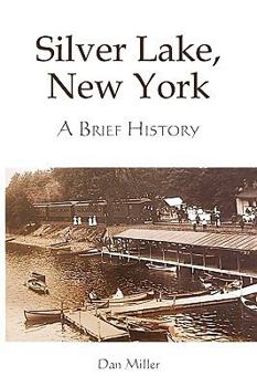 Paperback Silver Lake, New York: A Brief History Book