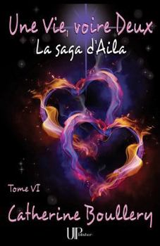 Paperback Une Vie, voire Deux [French] Book