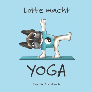 Paperback Lotte Macht Yoga [German] Book