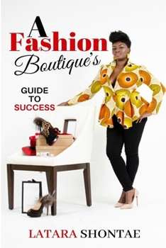 Paperback A Fashion Boutique's Guide To Success Book