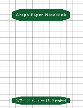 Paperback Graph Paper Notebook: Composition School Book 1/2 inch squares 0.5" Grid Lines (100 pages) Ruled Book