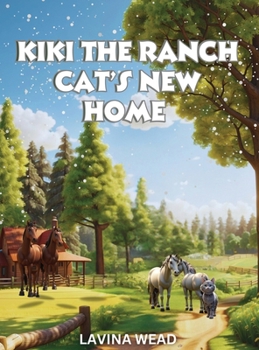 Hardcover Kiki The Ranch Cat New Home Book