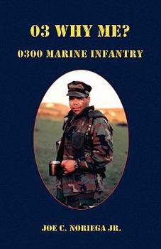 Paperback 03 Why Me? 0300 Marine Infantry Book