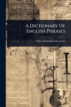 Paperback A Dictionary Of English Phrases Book
