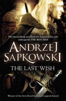 Paperback The Last Wish. Andrzej Sapkowski Book