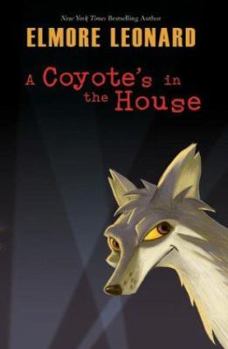 Hardcover A Coyote's in the House Book